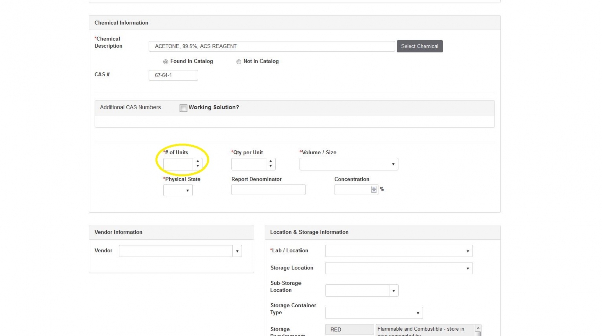 At new screen, you have to fill out all information highlighted with a red asterisk. If you have a box of identical containers, insert the proper number of your containers ("# of Units").