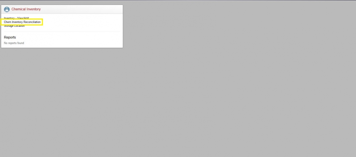 At the Chemical Inventory box, click on “Chem Inventory Reconciliation”